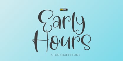 Early Hours Font Poster 1