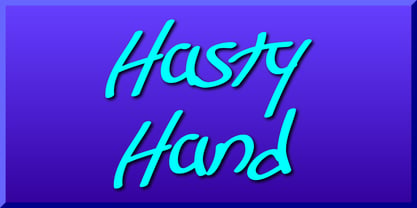 Hasty Hand Font Poster 1