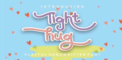 Tight Hug Font Poster 1