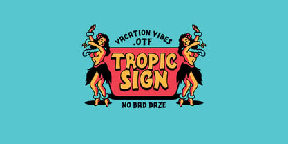 Tropic Sign Fuente Póster 1