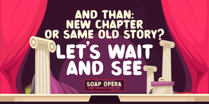 Soap Opera Font Poster 2