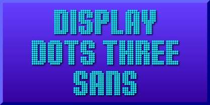 Display Dots Three Sans Font Poster 1