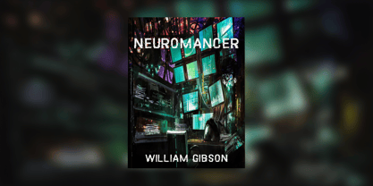 Neuromancer Font Poster 3