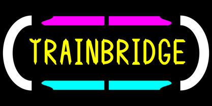 Trainbridge Font Poster 1