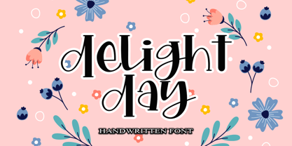 Delight Day Fuente Póster 1