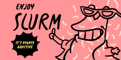 Slurm Font Poster 7