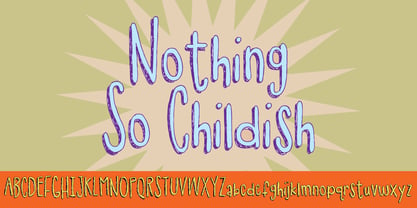 Nothing So Childish Font Poster 1