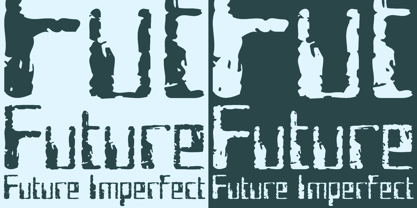 Future Imperfect Font Poster 2