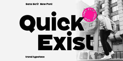 Quick Exist Font Poster 1