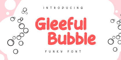 Gleeful Bubble Font Poster 1