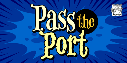 Pass the Port Font Poster 1