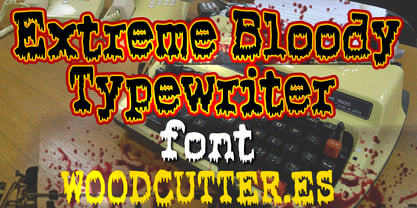 Extreme Bloody Typewriter Font Poster 1