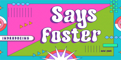 Says Foster Font Poster 1