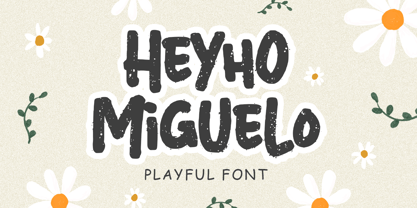 Heyho Miguelo Font Poster 1