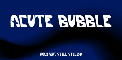 Acute Bubble Font Poster 1