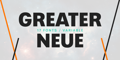 Greater Neue Font Poster 1