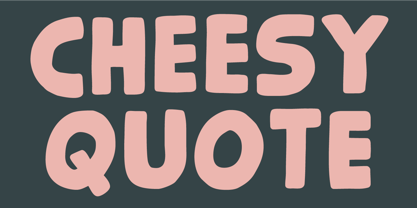 Cheesy Quote Fuente Póster 1