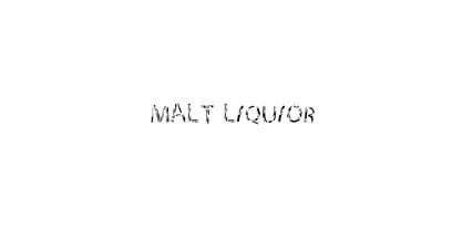 Malt liquior Font Poster 1