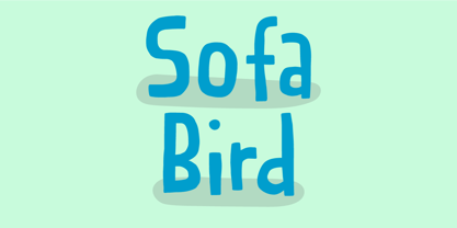 Sofa Bird Font Poster 1