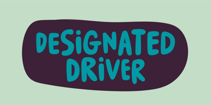 Designated Driver Font Poster 1