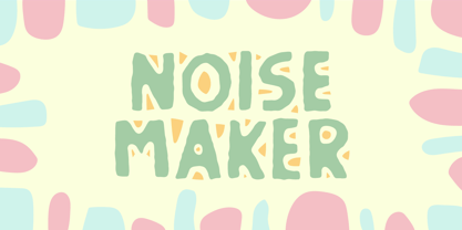 Noise Maker Fuente Póster 1