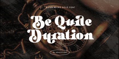 Be Quite Duration Font Poster 1