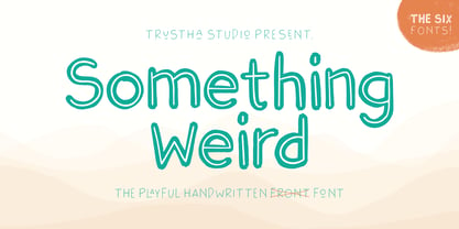 Something Weird Font Poster 1