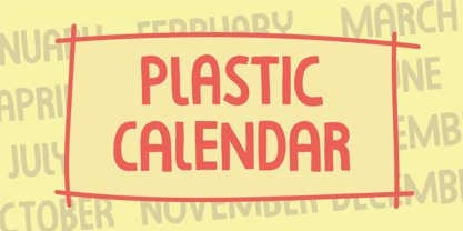 Plastic Calendar Fuente Póster 1