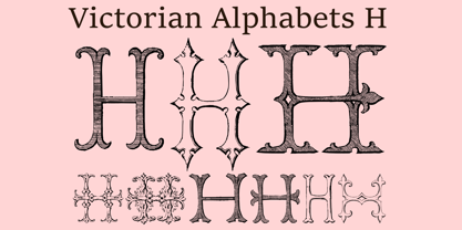 Victorian Alphabets H Font Poster 1