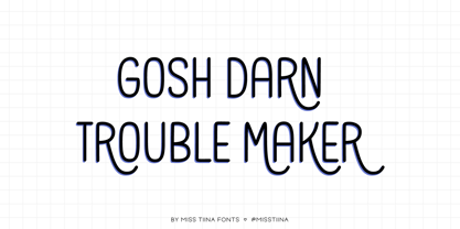 MTF Gosh Darn Trouble Maker Font Poster 1