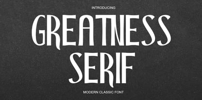 Greatness Serif Font Poster 1