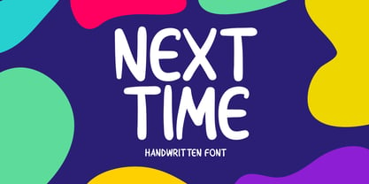 Next Time Font Poster 1