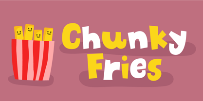 Chunky Fries Font Poster 1
