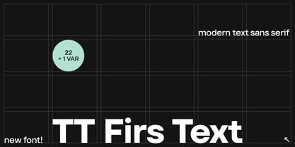 TT Firs Text Font Poster 1