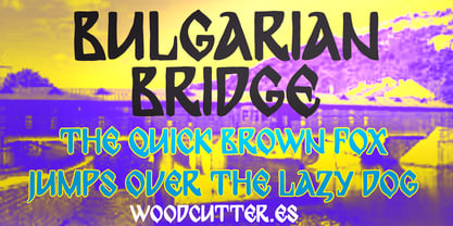 Bulgarian Bridge Font Poster 2