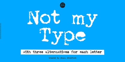 Not My Type Font Poster 1