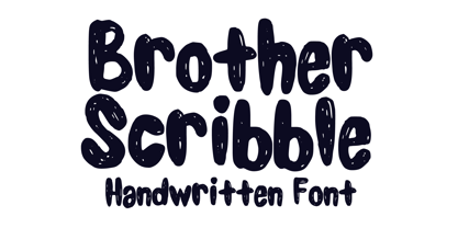 Brother Scribble Font Poster 1