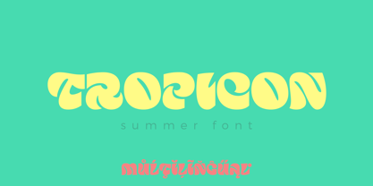 Tropicon Font Poster 1