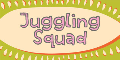 Juggling Squad Font Poster 1