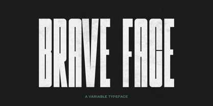 Brave Face Font Poster 1