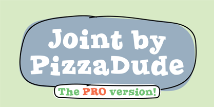 Joint By Pizzadude Pro Font Poster 1