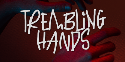 Trembling Hands Font Poster 1