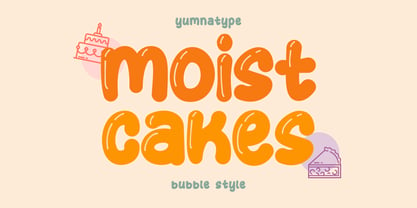 Moist Cakes Fuente Póster 1