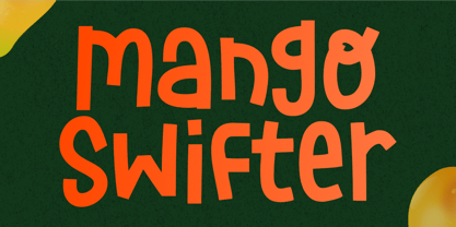 Mango Swifter Font Poster 1