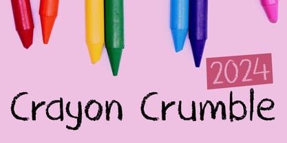 Crayon Crumble 2024 Font Poster 1