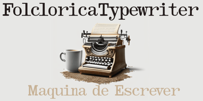 Folclorica Typewriter Font Poster 1