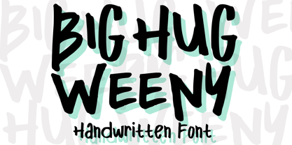 Big Hug Weeny Font Poster 1