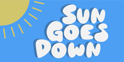 Sun Goes Down Font Poster 1