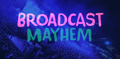 Broadcast Mayhem Font Poster 1