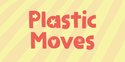 Plastic Moves Font Poster 1